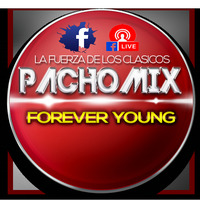 MIX REMIX REMIXES  RETRO  10  PACHOMIX  LA FUERZA DE LOS CLASICOS by Pachomix Pachomix Pachomix