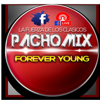 MIX DISCO LATINO FOREVER  HITS  ...LA FUERZA DE LOS CLASICOS by Pachomix Pachomix Pachomix