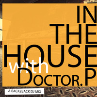 In The House Vol.1 - mixed by Dr.P by Paul Dr. P Tarvis