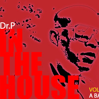 In the House Vol.4 - mixed by Dr.P by Paul Dr. P Tarvis