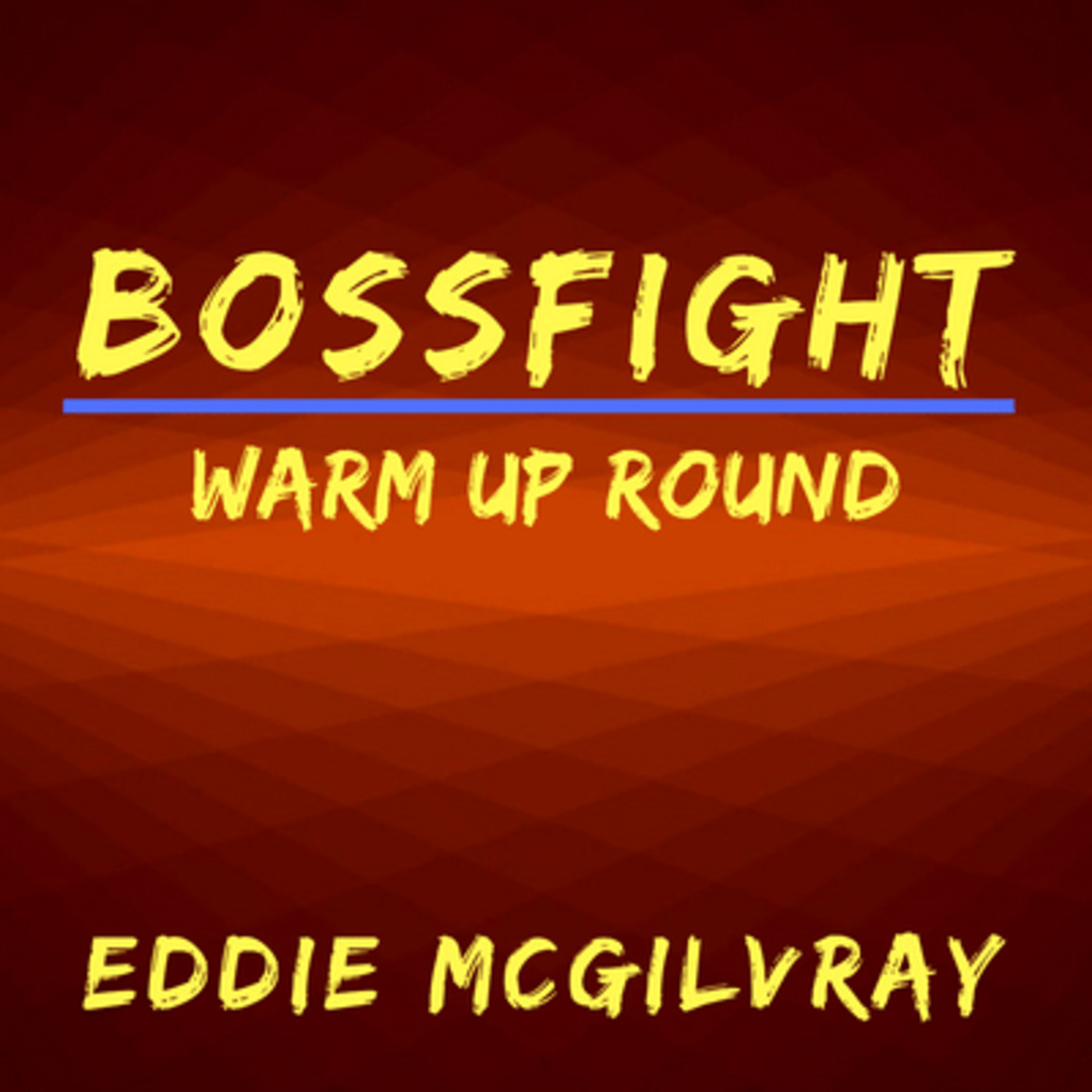 Bossfight (Warm Up Round)