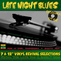 Late Night Blues Original Rub-A-Dub by Paul Rootsical