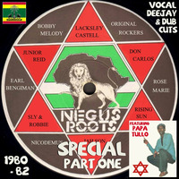 Negus Roots Special - Part 1 1980-82 by Paul Rootsical