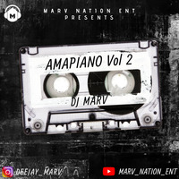 Amapiano Mix Vol 2 - DJ Marv [ DJ Maphorisa, Forcalistic, Sho Madjozi ] by Deejay Marv