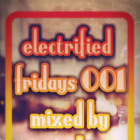 Electrified 001 Mixed By Sea-be by Soul Diaries