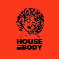 House Your Body Podcast January 2020 Presents Toom Prime by ToomPrime,Dj Noise