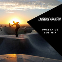 Laurence Adamson Puesta De Sol Mix by Laurence Adamson