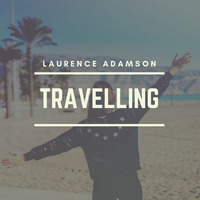 Laurence Adamson - Travelling by Laurence Adamson
