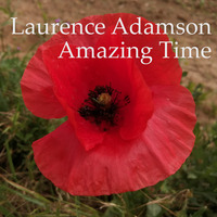 Laurence Adamson - Amazing Time by Laurence Adamson