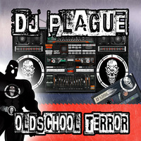 DJ PLAGUE - Oldschool Terror Mix by CSR.DIGITAL