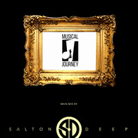 Musical Journey Experience Vol'14 at 11-40-14 Main-Mix-By-Salton Deep (hearthis@ by Salton Deep
