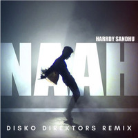 06 Naah (Disko Direktors Remix) by Disko Direktors
