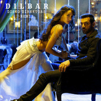 10 Dilbar (Disko Direktors Remix) by Disko Direktors