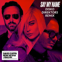 Say My Name (Disko Direktors Remix) by Disko Direktors