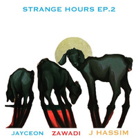 STRANGE HOURS EP.2 FT ZAWADI by Nhlanhla Jayceon M
