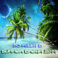 Killa B - Summer Break 2019 by Killa B