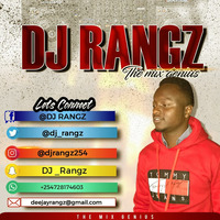 DJ RANGZ WEEKLY AFFAIR VOL 2 {R&amp;B EDITION} by DJ RANGZ 254