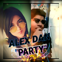 PARTY-by (ALEX DAN) by alex dan