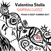 VALENTINA STELLA SAMBACCUSSI FRANK D SUMMER EDIT TEASER by Frank Dee
