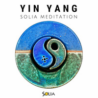 Yin und Yang Meditation by Botschaften von SOLIA - Die Solia Channelings