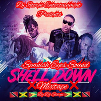 Spanish Eyes Sound Shell Down Mixtape By Dj Storm by Dj Storm Official