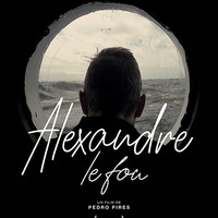 Derrière l'image - Entrevue avec Pedro Pires au sujet du film « Alexandre le Fou » by Derrière l'image
