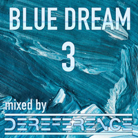 blue dream 3 by dereference