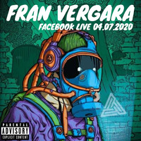 FRAN VERGARA @ Facebook Live (04.07.2020) by Fran Vergara