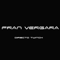 FRAN VERGARA @ Directo Twitch (11.09.21) by Fran Vergara