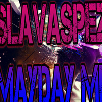 SlavaSpez - MayDay mix 2019 by SlavaSpez