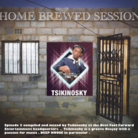 Home Brewed Session Episode 003 by Tsikinosky by Home Brewed Session