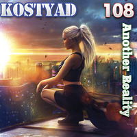 KostyaD - Another Reality 108 by EDM Radio (Trance)