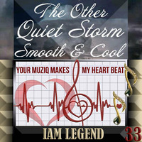 THE OTHER QUIET STORM VOLUME 33_MY HEART by W.E.F.A.M. Streaming MuZiQ Network