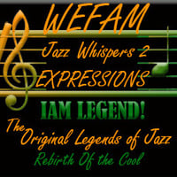 LOJ - JAZZ WHISPERS 2 VOL. 1 - EXPRESSIONS of LOVE | Share this Link!! by W.E.F.A.M. Streaming MuZiQ Network