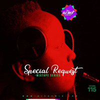 Special Request Live Mix EP115 DJ SKY Ft. DJ RONNIE SPIN (on mic) 2019 by djsky256