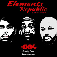 Elements Republic mixed by Papas Da awesome one mix 004 by Elements Republic