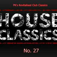 PK's Revitalised Club Classics No 27 by PK's Podcasts