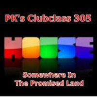 PK's Clubclass 305 - Somewhere In The Promised Land by PK's Podcasts