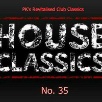 PK's Revitalised Club Classics No 35 by PK's Podcasts