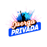 Mix Juerga Privada 20 de abril - D Lexs Valenzuela by Juerga Privada PerÃº