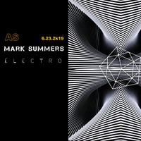 ELECTRO HOUSE 6.24.2K19 by Mark Summers