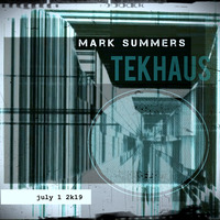 july.01 tech house by Mark Summers