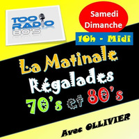 04/02/2024 - Votre Matinale Régalades 70s 80s du Week-end avec OLLIVIER sur TOO RADIO de 10h à Midi by TOO RADIO