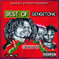 BEST OF GENGETONE MIX by DJ RAMSON FEVER