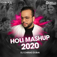 Holi 2020 Mashup - DJ Chirag Dubai by Djmixhouse