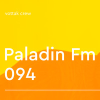Паладин Фм - Выпуск 94 (PaladinFM_v094) by Sasha Paladion
