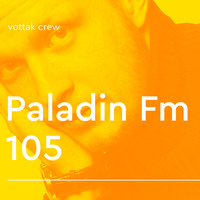Паладин Фм - Выпуск 105 (Paladin Fm - Main 105) by Sasha Paladion