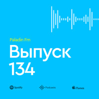 Paladin FM - Main 134 by Sasha Paladion