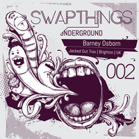 Swapthings Underground - Barney Osborn - 002 | Brighton | UK by Swapthings Underground