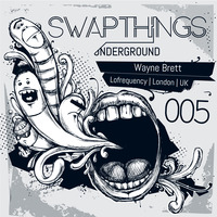 Swapthings Underground - Wayne Brett - 005 | London | UK by Swapthings Underground
